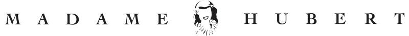 Madame Hubert